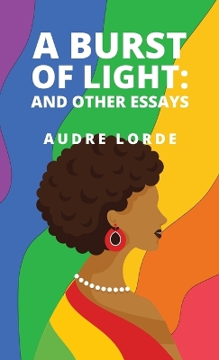 A Burst of Light: and Other Essays book