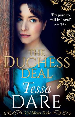 The The Duchess Deal (Girl meets Duke, Book 1) by Tessa Dare