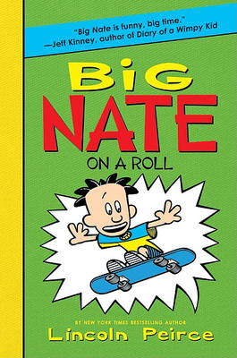 Big Nate on a Roll book