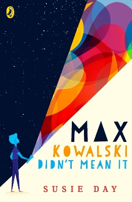 Max Kowalski Didn't Mean It book