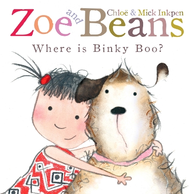 Zoe and Beans: Where is Binky Boo? book