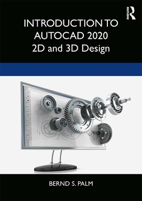 Introduction to AutoCAD 2020: 2D and 3D Design book
