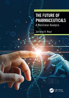 The Future of Pharmaceuticals: A Nonlinear Analysis book