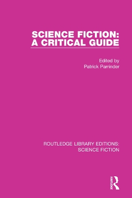 Science Fiction: A Critical Guide by Patrick Parrinder