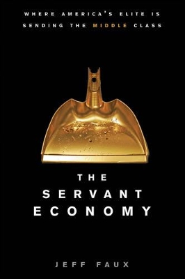 Servant Economy by Jeff Faux