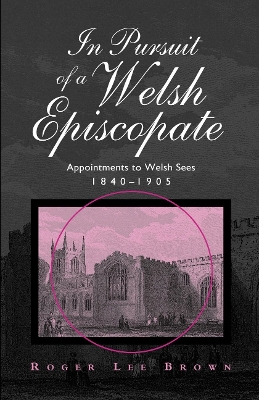 In Pursuit of a Welsh Episcopate book