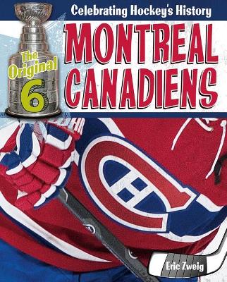 Montreal Canadiens by Eric Zweig