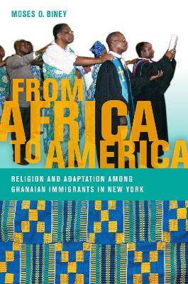 From Africa to America by Moses O. Biney