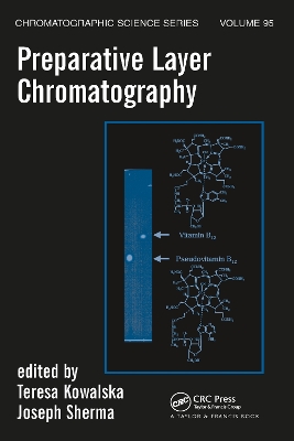 Preparative Layer Chromatography by Teresa Kowalska