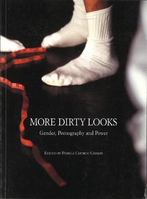 More Dirty Looks: Gender, Pornography and Power by Henry Jenkins