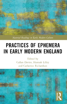 Practices of Ephemera in Early Modern England book