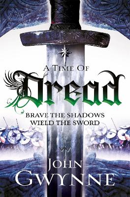 A A Time of Dread by John Gwynne