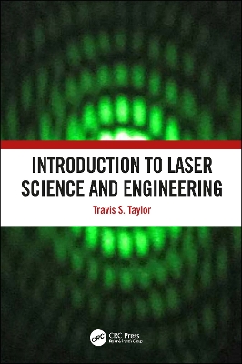 Introduction to Laser Science and Engineering book