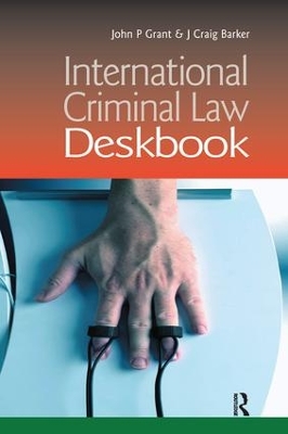 International Criminal Law Deskbook by Craig Barker