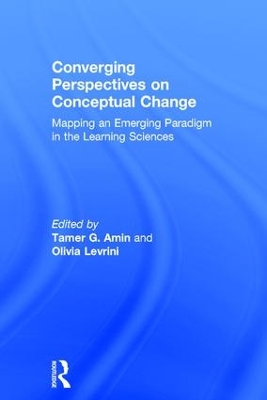 Converging Perspectives on Conceptual Change by Tamer G. Amin