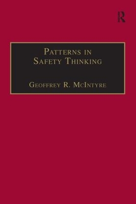 Patterns In Safety Thinking: A Literature Guide to Air Transportation Safety by Geoffrey R. McIntyre
