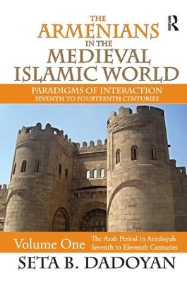 Armenians in the Medieval Islamic World book