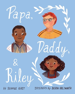 Papa, Daddy, and Riley book
