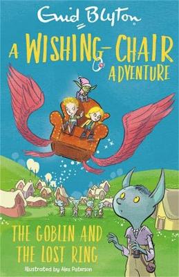 A Wishing-Chair Adventure: The Goblin and the Lost Ring: Colour Short Stories book