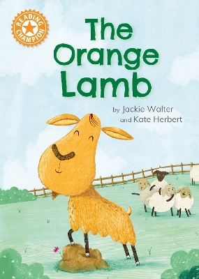 Reading Champion: The Orange Lamb: Independent Reading Orange 6 by Jackie Walter