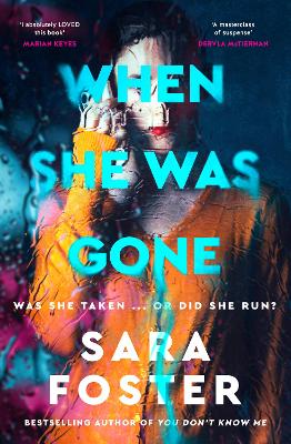 When She Was Gone: A gripping new thriller and next Booktok sensation from the bestselling author of THE HIDDEN HOURS, for fans of Lisa Jewell, Freida McFadden and Gillian McAllister book