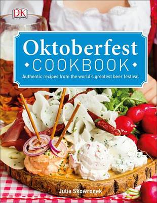 Oktoberfest Cookbook by Julia Skowronek