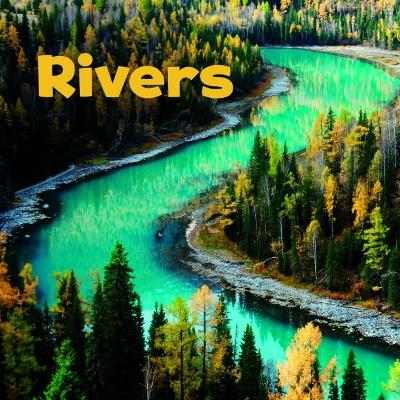 Rivers by Erika L. Shores