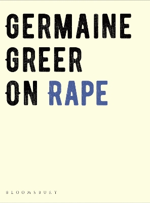 On Rape by Germaine Greer