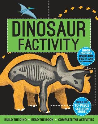 Dinosaur Factivity: Build the Dino, Read the Book, Complete the Activities book