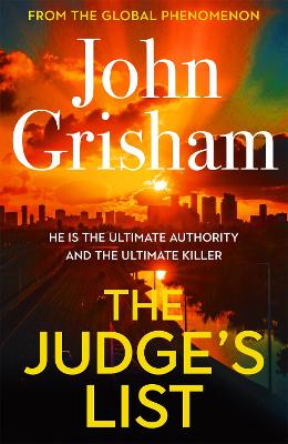 The Judge's List: John Grisham's latest breathtaking bestseller - the perfect Christmas present book