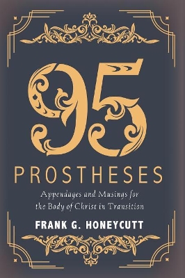 95 Prostheses by Frank G Honeycutt