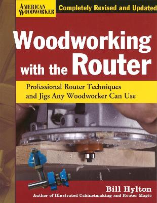 Woodworking with the Router book