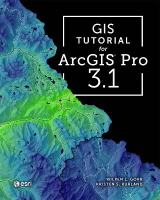 GIS Tutorial for ArcGIS Pro 3.1 book