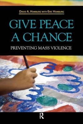 Give Peace a Chance by David A. Hamburg