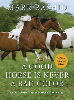 Good Horse Is Never a Bad Color book