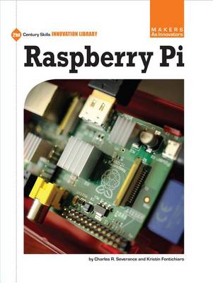 Raspberry Pi by Charles R Severance