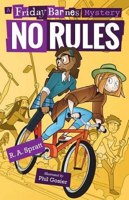 No Rules: A Friday Barnes Mystery by R A Spratt