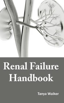 Renal Failure Handbook book