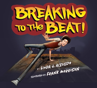 Breaking To The Beat! book