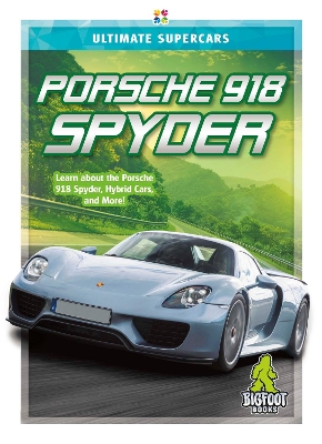 Ultimate Supercars: Porsche 918 Spyder book