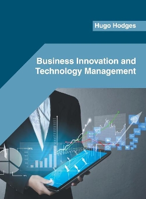 Business Innovation and Technology Management book