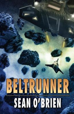 Beltrunner: Book One in the Beltrunner Saga book