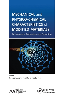 Mechanical and Physico-Chemical Characteristics of Modified Materials: Performance Evaluation and Selection book