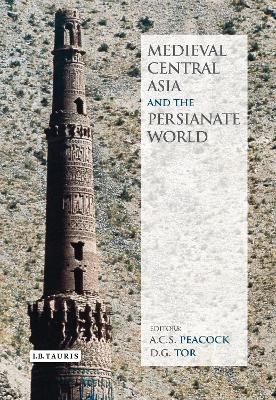 Medieval Central Asia and the Persianate World book