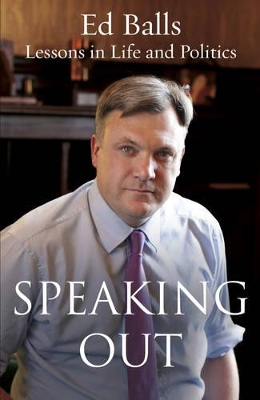 Speaking Out by Ed Balls