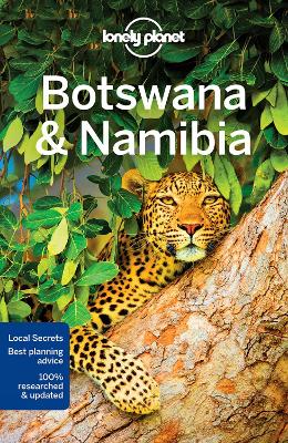 Lonely Planet Botswana & Namibia by Lonely Planet