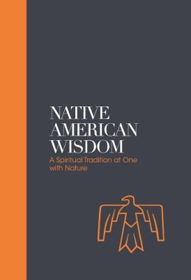 Native American Wisdom - Sacred Texts book