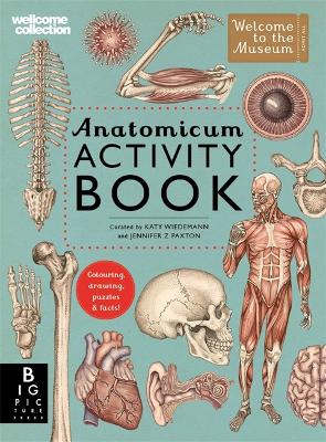 Anatomicum Activity Book by Jennifer Z Paxton