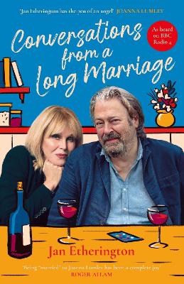 Conversations From A Long Marriage: Based On The Beloved BBC Radio 4 ...