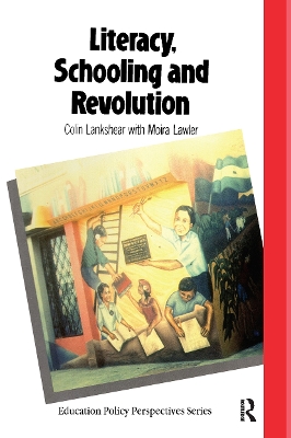 Literacy, Schooling and Revolution book